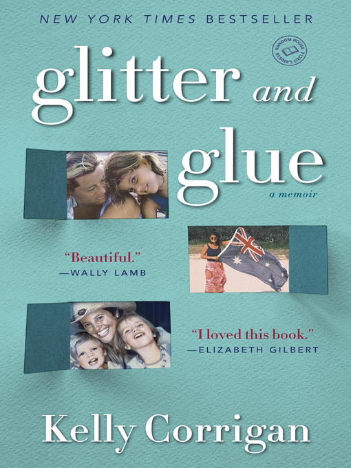 Glitter and glue : a memoir
